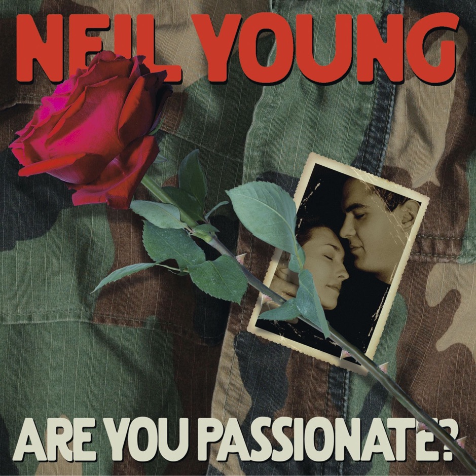 Neil Young - Are You Passionate